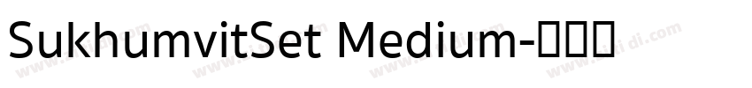 SukhumvitSet Medium字体转换